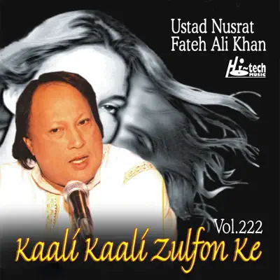 Kaali Kaali Zulfon Ke - Nusrat Fateh Ali Khan