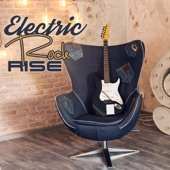 Electric Rock Rise: Classic Hard Riffs, Summer Rock, Instrumental Adventure artwork