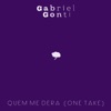 Quem Me Dera (One Take) - Single