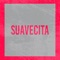 Suavecita (feat. Robert Tiamo & Veztalone) - Chuchú Bermudas lyrics