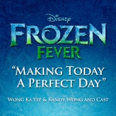 Making Today a Perfect Day (From "Frozen Fever") artwork