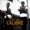Calibré (feat. Iba One) - Minoss lyrics