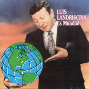 Es mundial - Luis Landriscina