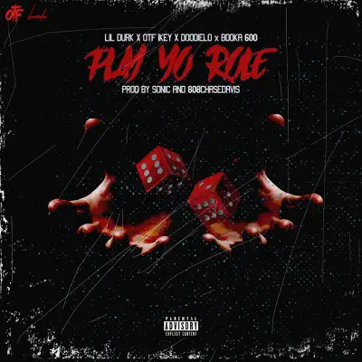 Play Yo Role (feat. Lil Durk, Booka 600, Doodie Lo, OTF Ikey) - Single - Only The Family