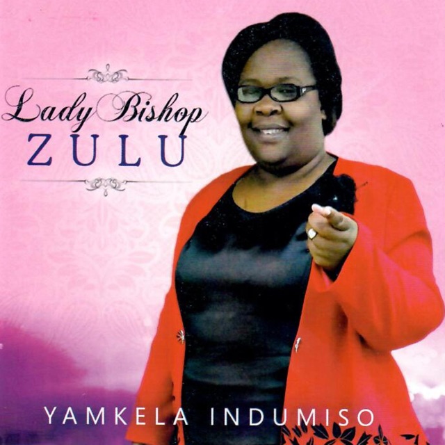 Lady Bishop Zulu Yamkela Indumiso Album Cover