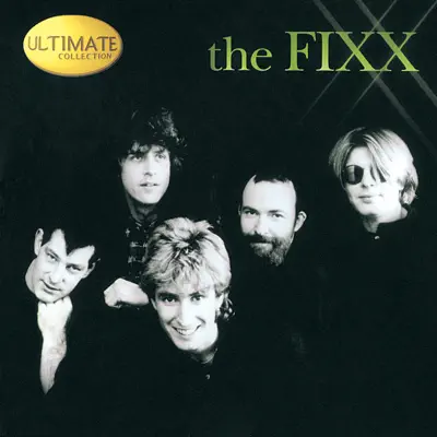 Ultimate Collection: The Fixx - The Fixx
