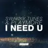 I Need U - Single album lyrics, reviews, download