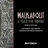 Walkabout: A Place for Visions (Music of Dave Lisik) album lyrics, reviews, download