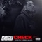 Check (feat. Lucky Da P & Derrick Milano) - Swisha lyrics