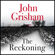 John Grisham - The Reckoning (Unabridged)