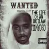 The Life of an Outlaw - Single album lyrics, reviews, download
