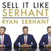 Sell It Like Serhant - Ryan Serhant