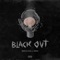 Black Out (feat. Moova) - Bruce Blayne lyrics