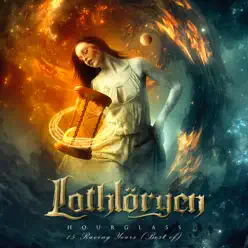 Hourglass: 15 Raving Years (Best Of) - Lothlöryen