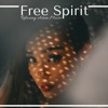 Free Spirit: Relaxing Asian Music, Buddhist Music, Soothing Music for Meditation, Serenity Zen