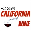 Old School California Wine