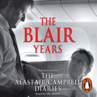 Alastair Campbell - The Blair Years: Extracts from the Alastair Campbell Diaries artwork