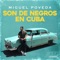 Son De Negros En Cuba artwork