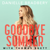 Danielle Bradbery & Thomas Rhett - Goodbye Summer  artwork