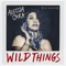 Wild Things (feat. G-Eazy) - Alessia Cara lyrics