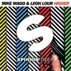 Higher - Single by Mike Mago & Leon Lour album reviews, ratings, credits