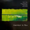 Stream & download The Enja Heritage Collection: Invention Is You (with Louis Moutin, Francois Moutin, Arnaud Franck & Antoine Hervé)