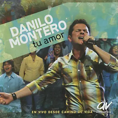 Tu Amor - Danilo Montero