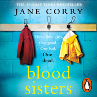 Jane Corry - Blood Sisters (Unabridged) artwork