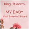 My Baby (feat. Sarkodie & Edem) - Single