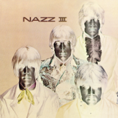 III - Nazz