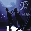 Joy Joy (feat. Brenden Praise) - Single