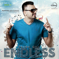 Prabh Gill - Endless artwork