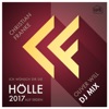 Ich wünsch Dir die Hölle auf Erden 2017 (Oliver Will DJ Mix) - Single