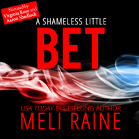 Meli Raine - A Shameless Little Bet: Shameless, Volume 3 (Unabridged) artwork