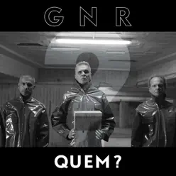 QUEM? - Single - G.N.R. QUEM? - Single - G.N.R.