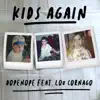 Kids Again (feat. Lou Cornago) - Single album lyrics, reviews, download
