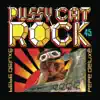 Pussy Cat Rock - Single album lyrics, reviews, download