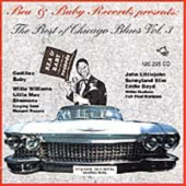 Bea & Baby Records - The Best of Chicago Blues, Vol. 3 - Various Artists