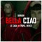 Bella Ciao (Le Casa De Papel Remix) artwork