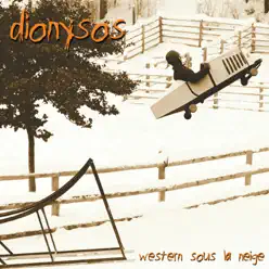 Western sous la neige - Dionysos