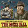 The Roses Fall (feat. Laura Coates & Andrew Wrigglesworth) - Single album lyrics, reviews, download