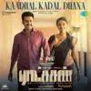 Kaadhal Kadal Dhana (From "Ratsasan") - Single album lyrics, reviews, download