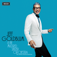 Jeff Goldblum & The Mildred Snitzer Orchestra - The Capitol Studios Sessions artwork