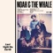 The Line - Noah & The Whale lyrics