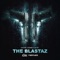 The Blastaz - Barely Alive & Datsik lyrics