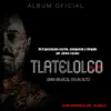 Tlatelolco album lyrics, reviews, download