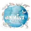 Stream & download L’alphabet des animaux