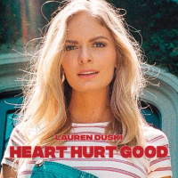 Lauren Duski - Heart Hurt Good artwork