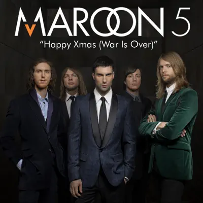 Happy Xmas (War Is Over) - Single - Maroon 5