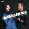 Aku Serius (Single)